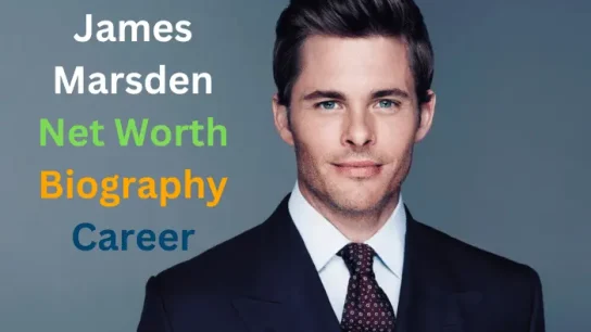 James Marsden Net Worth